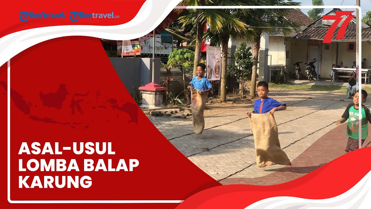 Dari Masa Penjajahan hingga Hari Kemerdekaan: Menelusuri Jejak Balap Karung