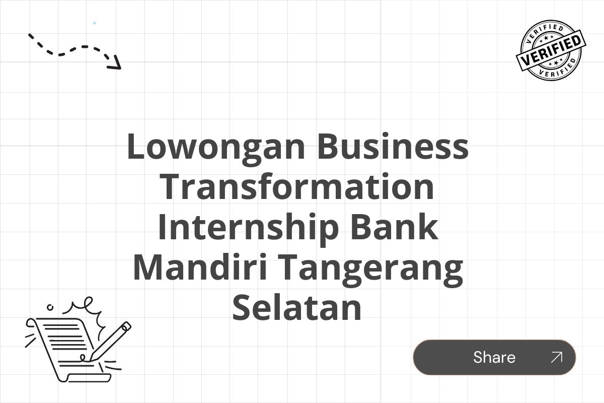 Lowongan Business Transformation Internship Bank Mandiri Tangerang Selatan