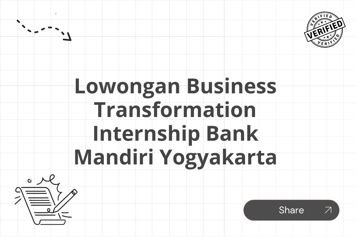 Lowongan Business Transformation Internship Bank Mandiri Yogyakarta
