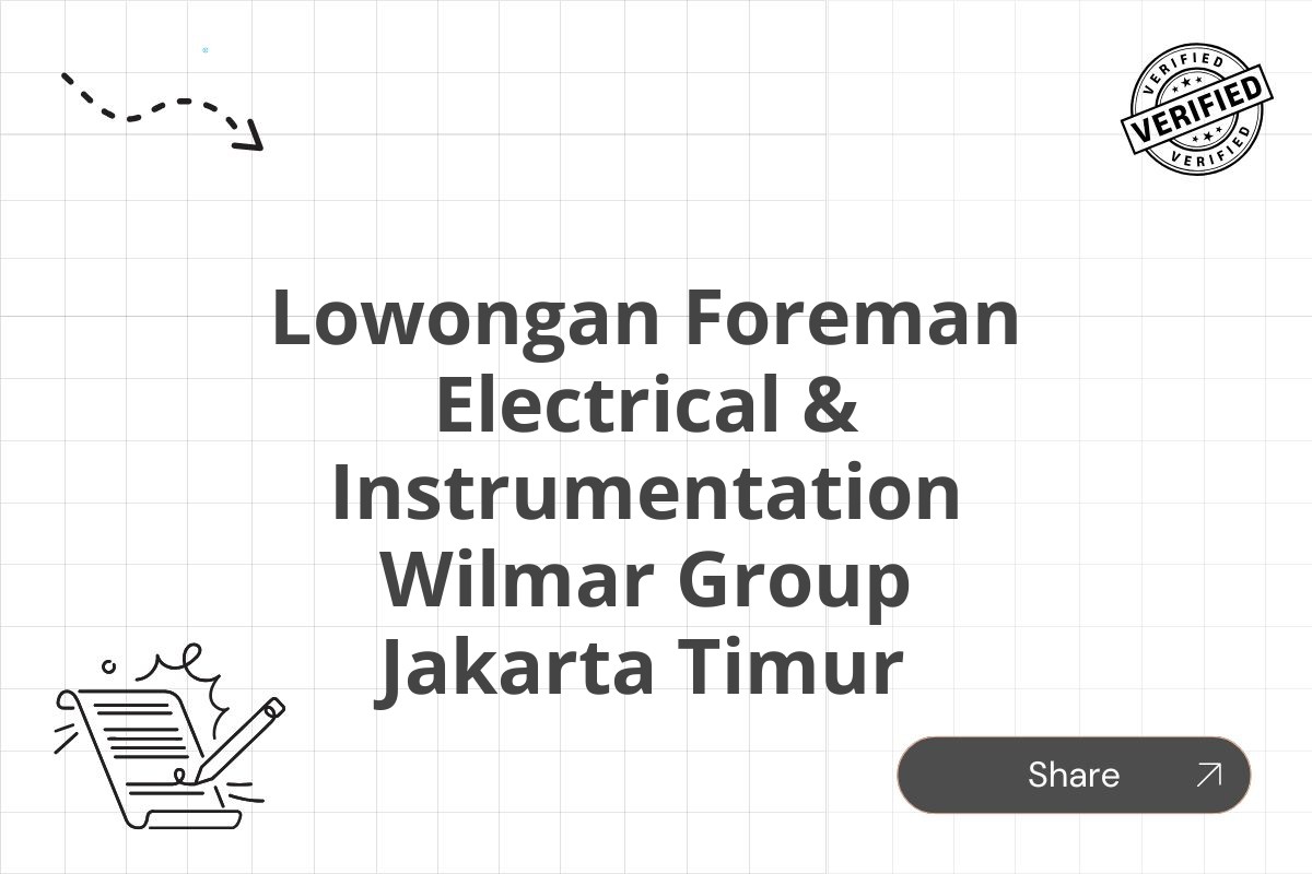 Lowongan Foreman Electrical & Instrumentation Wilmar Group Jakarta Timur