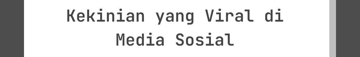 15 Kata-Kata Lebaran Kekinian yang Viral di Media Sosial