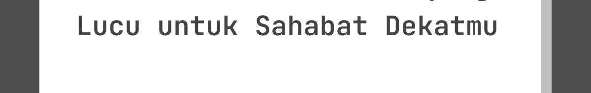 25 Kata-Kata Lebaran yang Lucu untuk Sahabat Dekatmu
