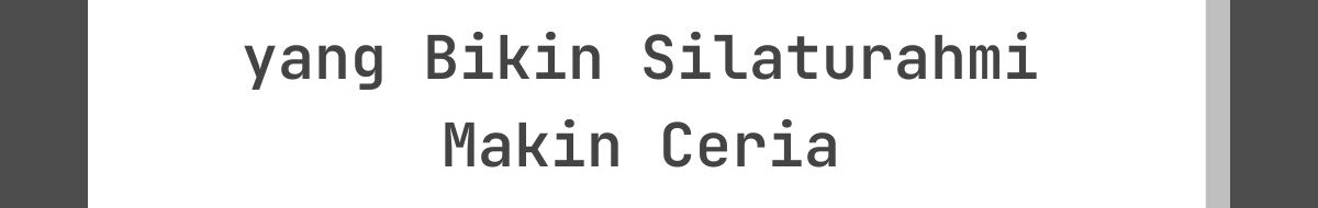 40 Kata-Kata Lebaran Lucu yang Bikin Silaturahmi Makin Ceria
