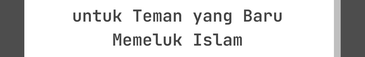 Contoh Kata-Kata Lebaran untuk Teman yang Baru Memeluk Islam