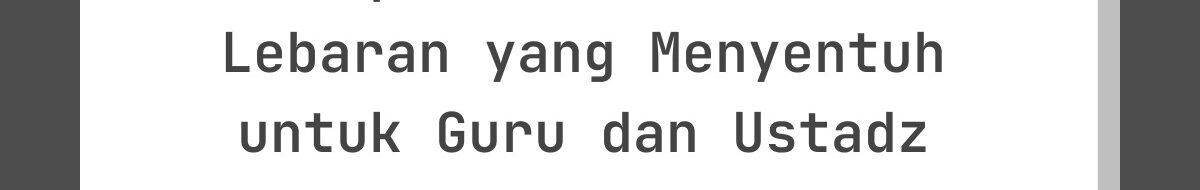 Inspirasi Kata-Kata Lebaran yang Menyentuh untuk Guru dan Ustadz