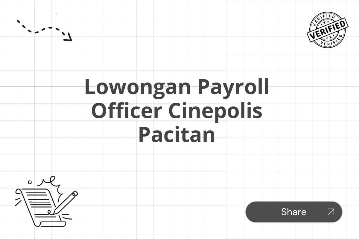 Lowongan Payroll Officer Cinepolis Pacitan