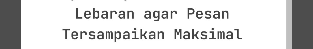 Tips Menyusun Kata-Kata Lebaran agar Pesan Tersampaikan Maksimal