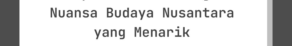 Ucapan Lebaran dengan Nuansa Budaya Nusantara yang Menarik