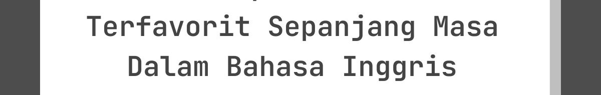 25 Ucapan Lebaran Terfavorit Sepanjang Masa Dalam Bahasa Inggris