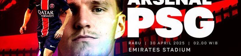 Arsenal vs PSG: Ramalan Pertandingan Sengit 30 April 2025