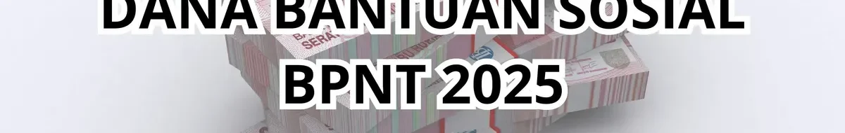 BPNT Tahap 2 2025 Cair! Cek Status Penerima Sekarang