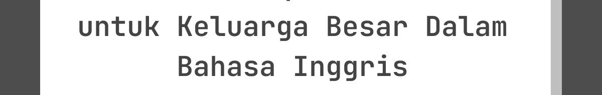 Contoh Ucapan Lebaran untuk Keluarga Besar Dalam Bahasa Inggris