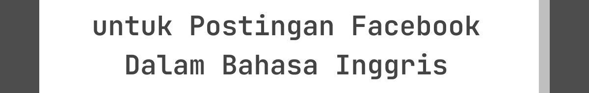 Kata-Kata Lebaran Islami untuk Postingan Facebook Dalam Bahasa Inggris