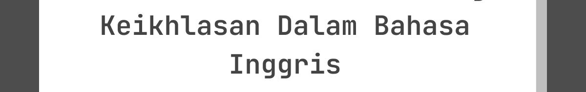 Kata-Kata Lebaran Tentang Keikhlasan Dalam Bahasa Inggris