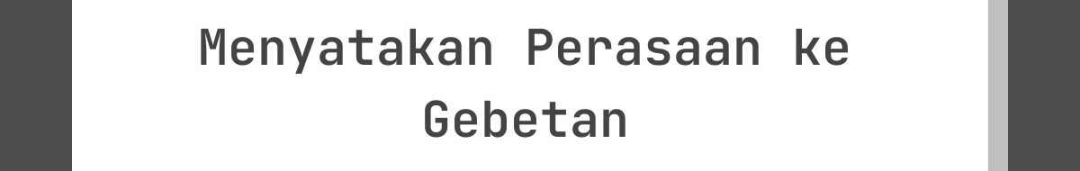 Kata-Kata Lebaran untuk Menyatakan Perasaan ke Gebetan