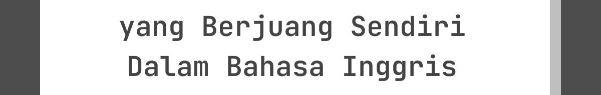 Kata-Kata Lebaran untuk yang Berjuang Sendiri Dalam Bahasa Inggris