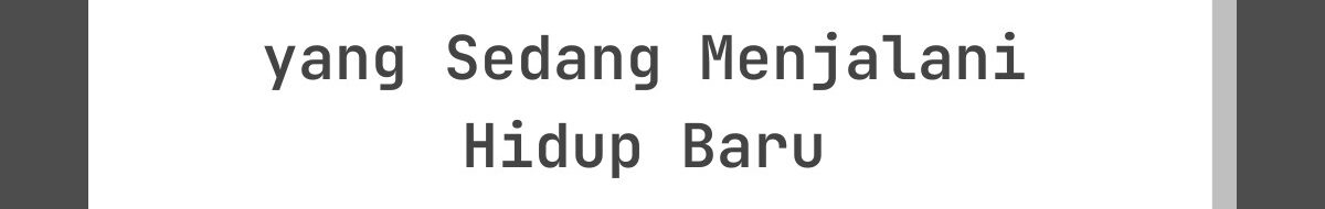 Kata-Kata Lebaran untuk yang Sedang Menjalani Hidup Baru
