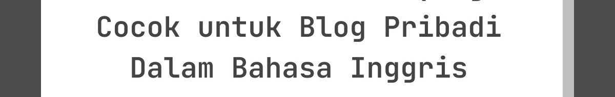 Kata-Kata Lebaran yang Cocok untuk Blog Pribadi Dalam Bahasa Inggris