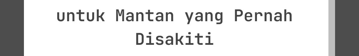 Kata-Kata Maaf Lebaran untuk Mantan yang Pernah Disakiti