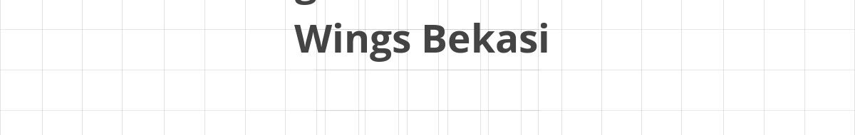 Lowongan SPV Warehouse Wings Bekasi