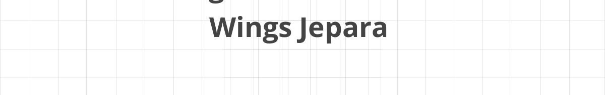Lowongan SPV Warehouse Wings Jepara