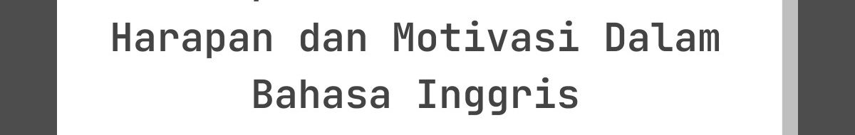 Ucapan Lebaran Penuh Harapan dan Motivasi Dalam Bahasa Inggris