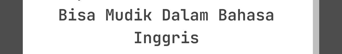 Ucapan Lebaran Saat Tidak Bisa Mudik Dalam Bahasa Inggris