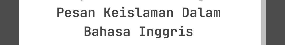 Ucapan Lebaran dengan Pesan Keislaman Dalam Bahasa Inggris