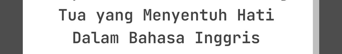 Ucapan Lebaran untuk Orang Tua yang Menyentuh Hati Dalam Bahasa Inggris