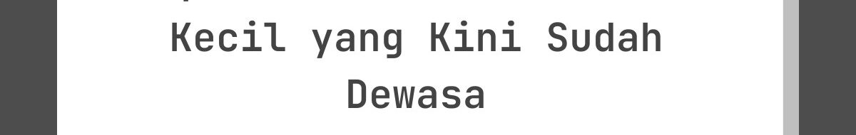Ucapan Lebaran untuk Teman Kecil yang Kini Sudah Dewasa