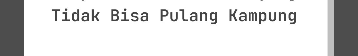 Ucapan Lebaran untuk yang Tidak Bisa Pulang Kampung