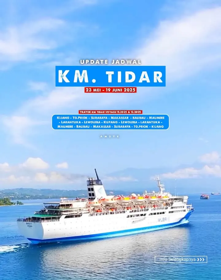 Jadwal KM Tidar Mei-Juni 2025: Surabaya, Makassar, Kupang