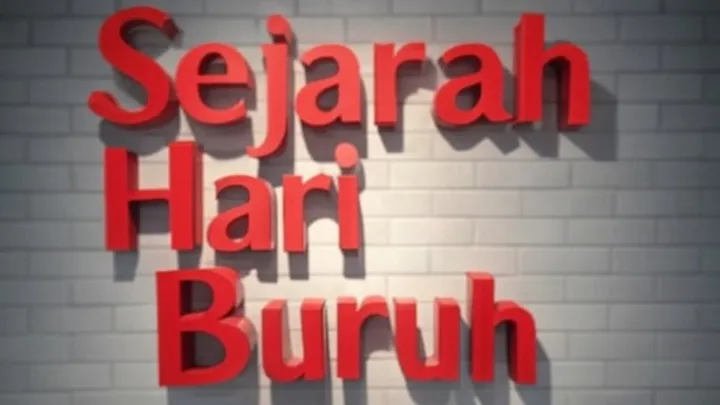 Sejarah Hari Buruh 1 Mei: Perjuangan, Makna, & Pentingnya di Indonesia