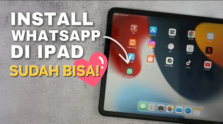 WhatsApp iPad Resmi Hadir! Fitur Lengkap, Multitasking Lancar