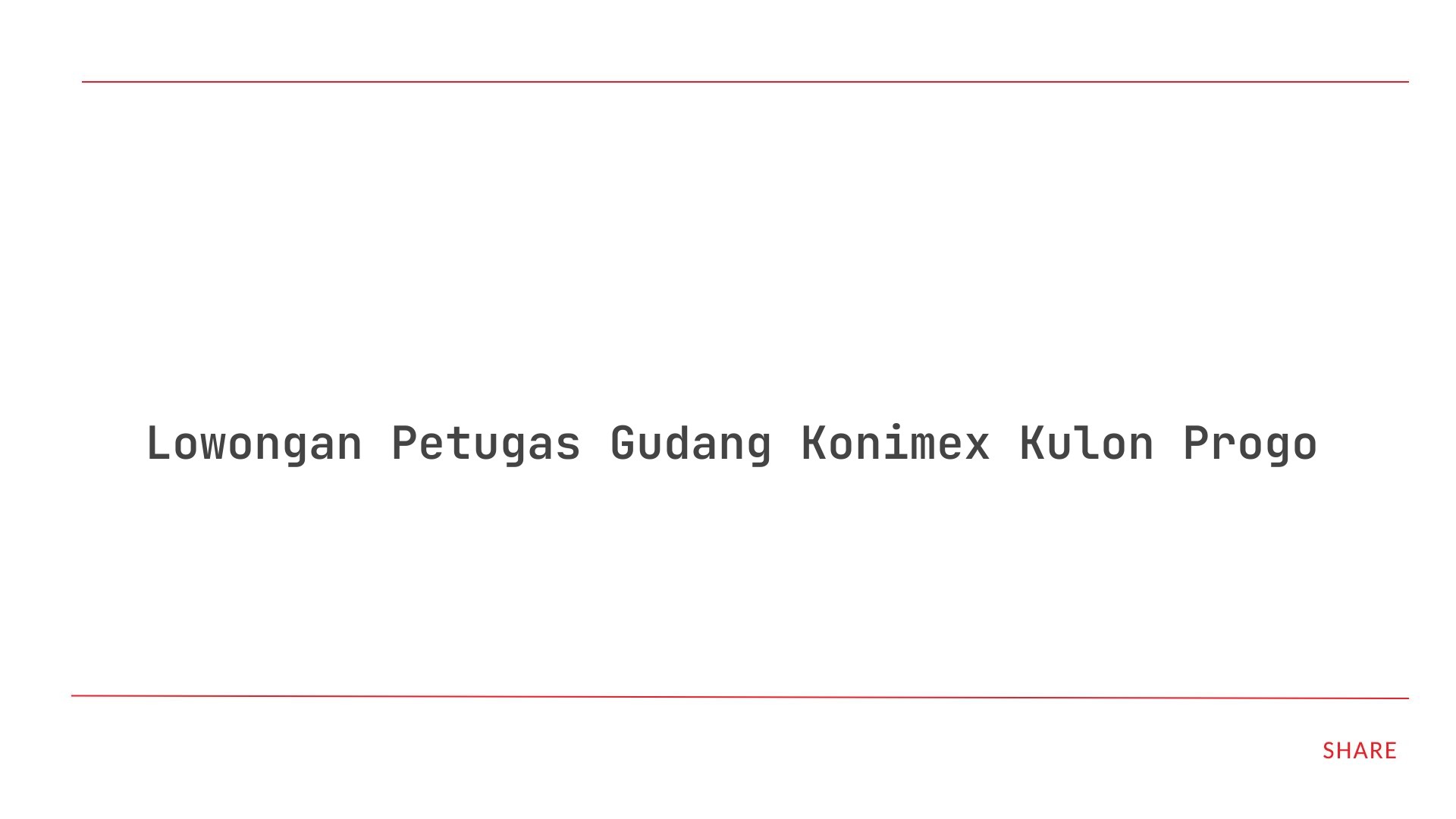 Lowongan Petugas Gudang Konimex Kulon Progo