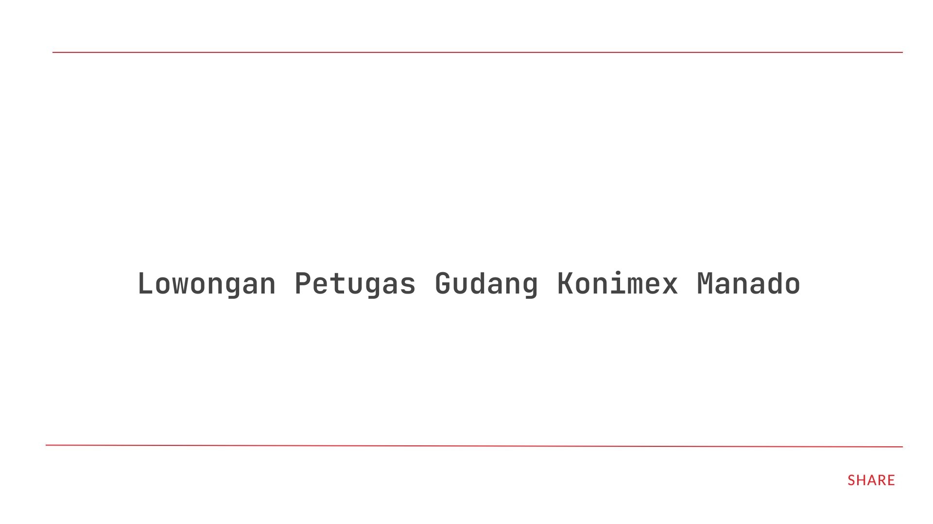 Lowongan Petugas Gudang Konimex Manado