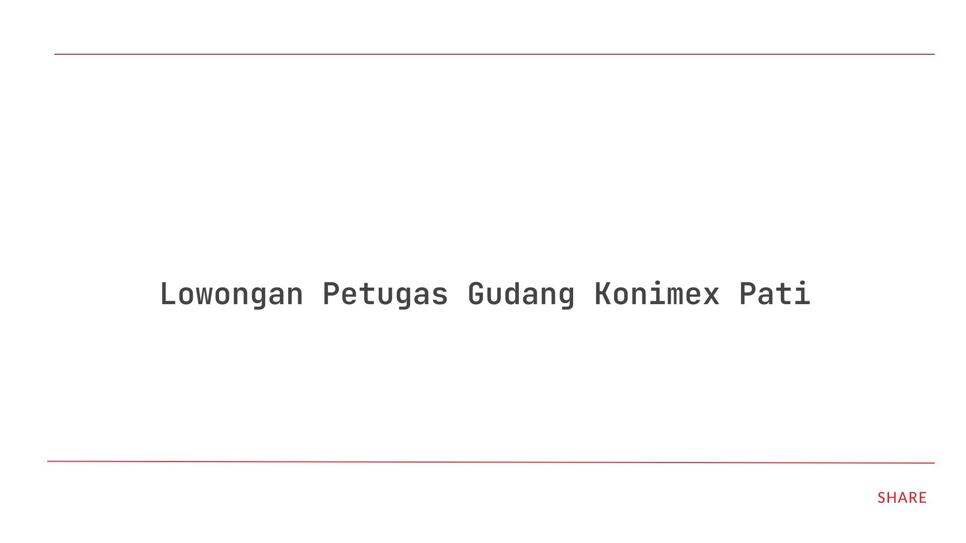 Lowongan Petugas Gudang Konimex Pati