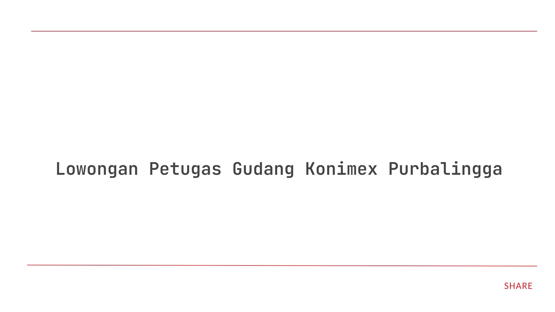 Lowongan Petugas Gudang Konimex Purbalingga