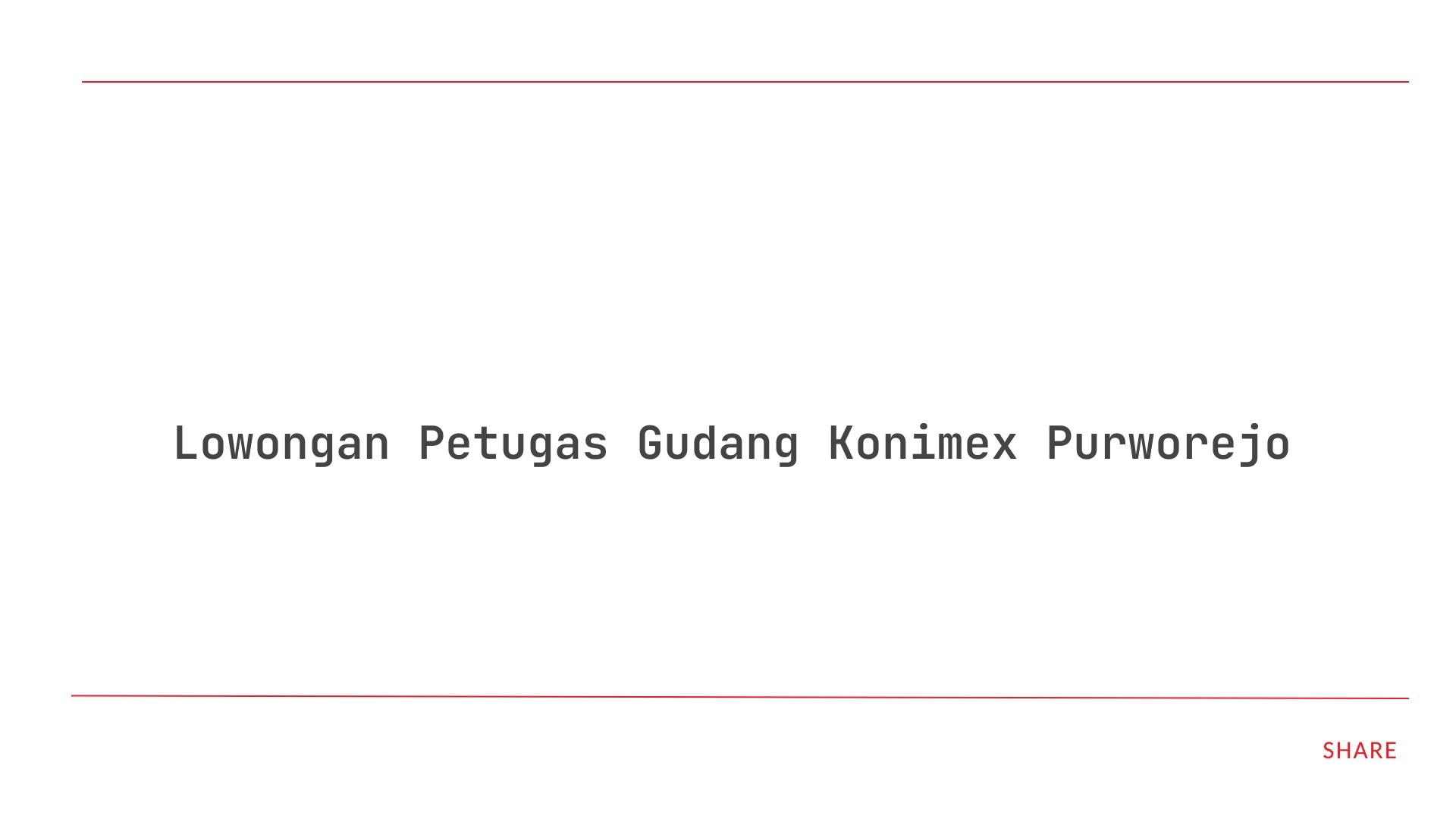 Lowongan Petugas Gudang Konimex Purworejo