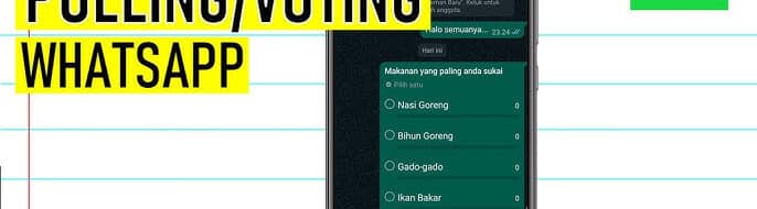 Cara Membuat Polling di Grup WhatsApp Via Android, iOS, dan Web