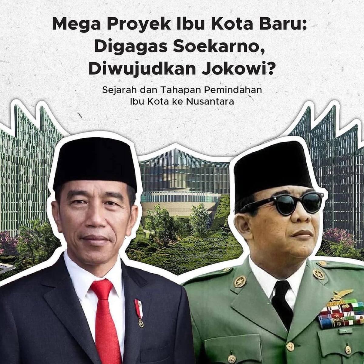 Ibu Kota Pindah ke IKN: Mimpi Soekarno Terwujud di Era Jokowi!